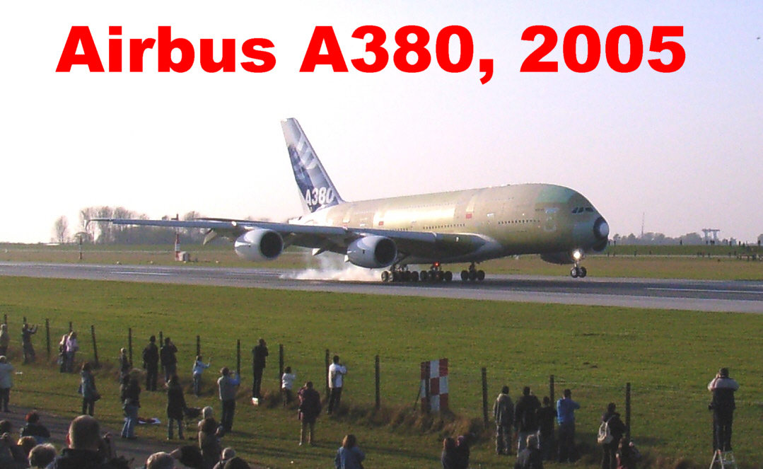SCHOLZ, Dieter, 2005: Erste Landung eines Airbus A380 in Hamburg-Finkenwerder am 08.11.2005