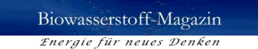 Biowasserstoff-Magazin